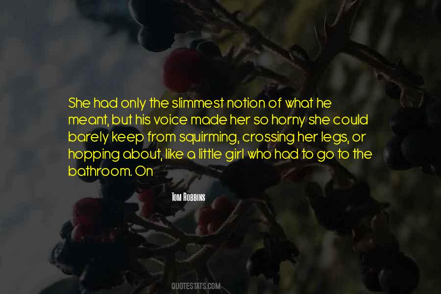 She's The Only Girl Quotes #364995