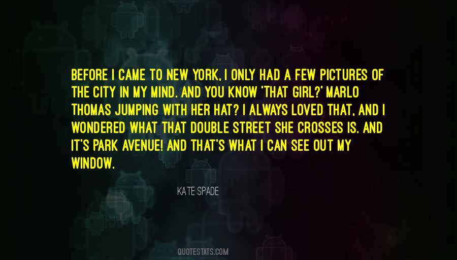 She's The Only Girl Quotes #431429