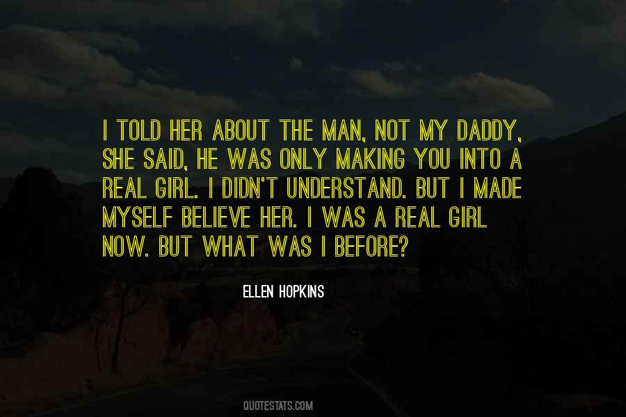 She's The Only Girl Quotes #480171