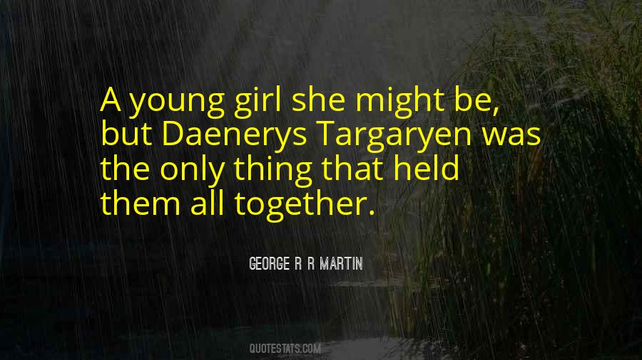 She's The Only Girl Quotes #84967
