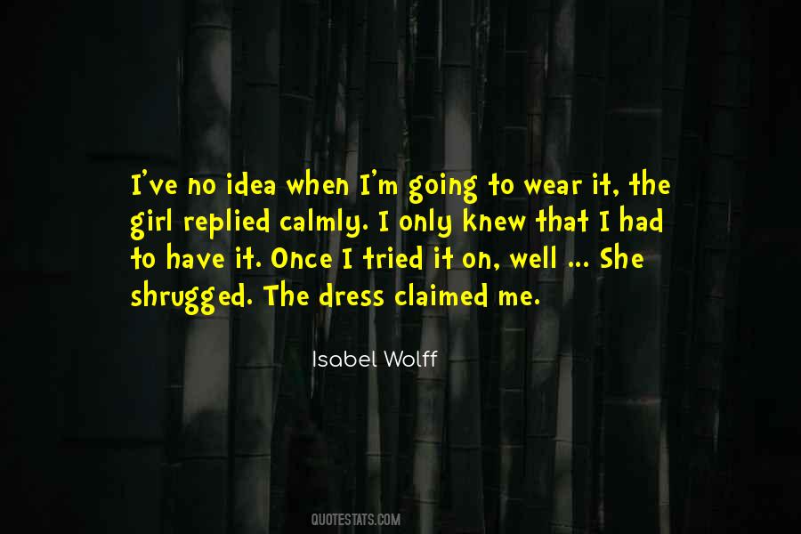 She's The Only Girl Quotes #908947
