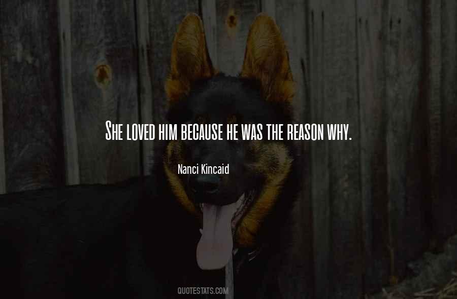 She's The Reason Why Quotes #1155067