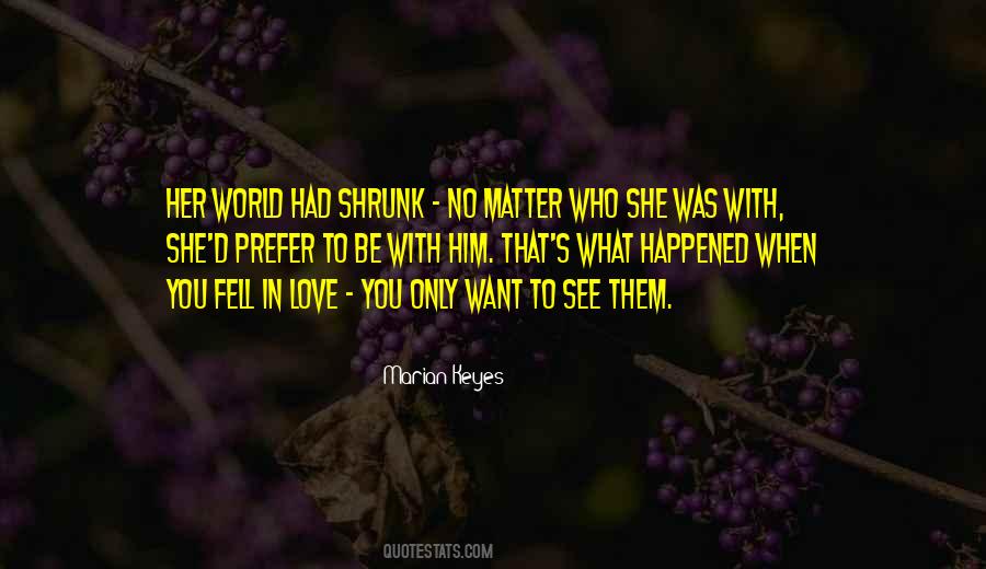 She's With Him Quotes #327580