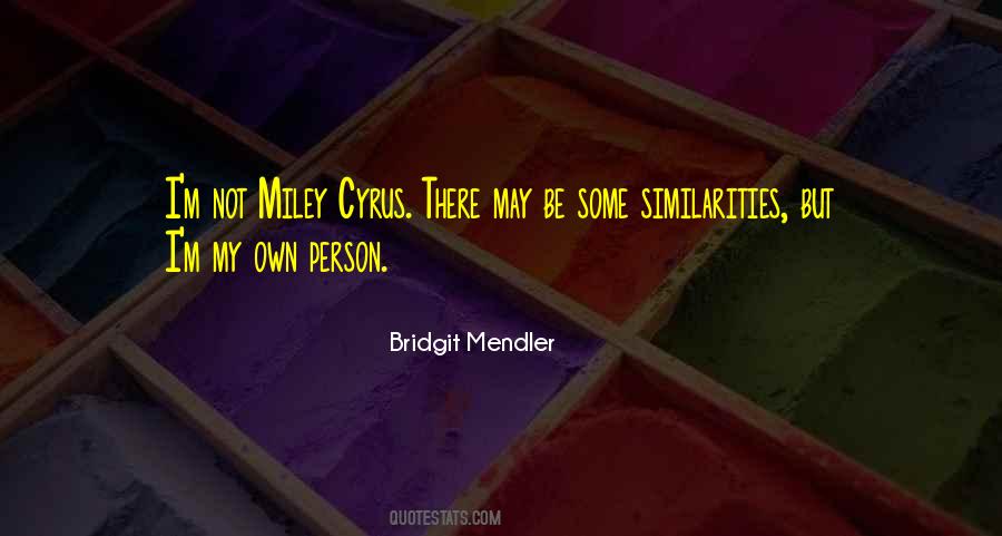 Quotes About Miley Cyrus #13894