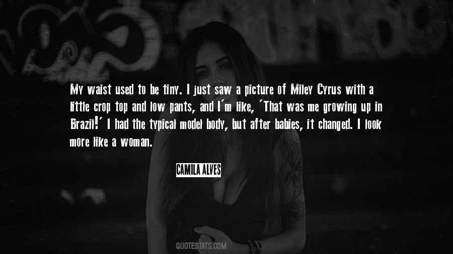 Quotes About Miley Cyrus #1807687