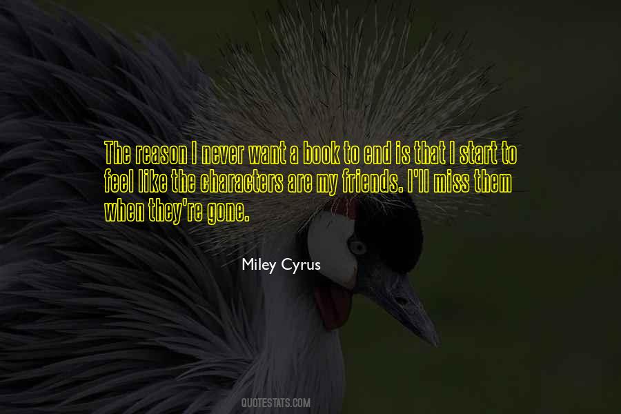 Quotes About Miley Cyrus #261430