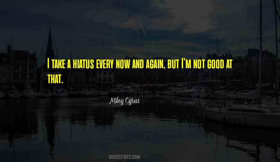 Quotes About Miley Cyrus #329996