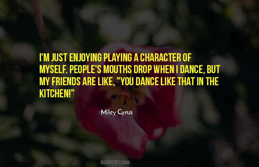 Quotes About Miley Cyrus #381806
