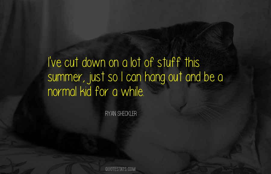 Sheckler Quotes #1120433