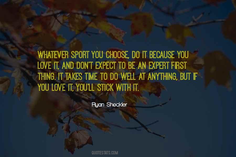Sheckler Quotes #1248679