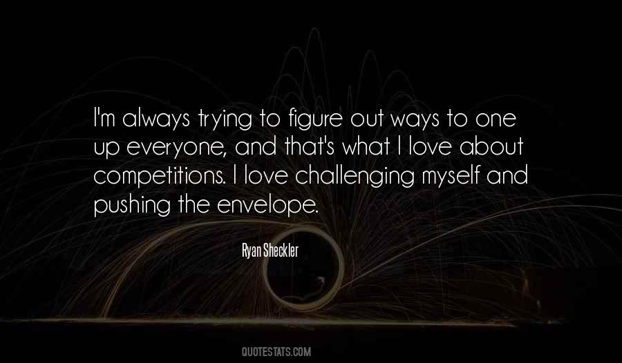 Sheckler Quotes #1304120