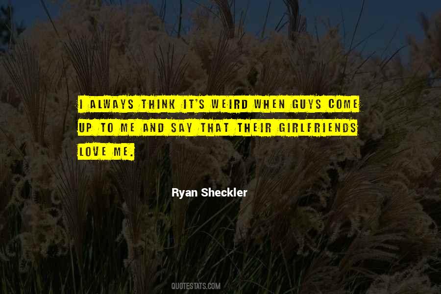 Sheckler Quotes #1604809