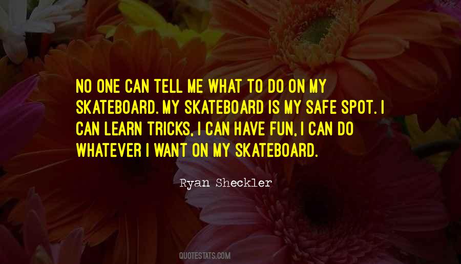 Sheckler Quotes #313067