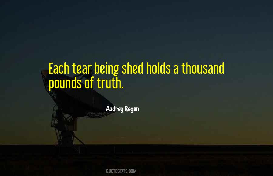 Shed A Tear Quotes #1127505