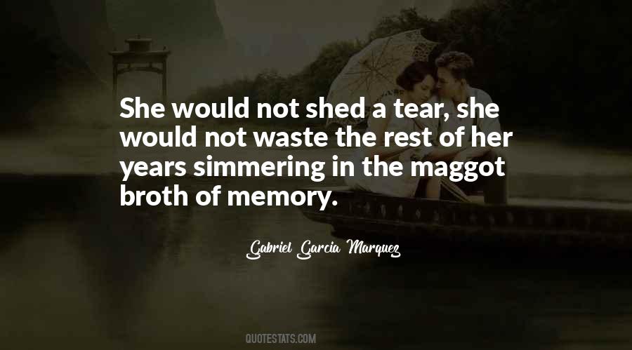 Shed A Tear Quotes #67486