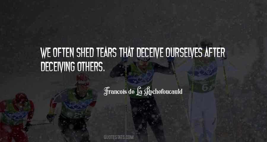 Shed Tears Quotes #1301566