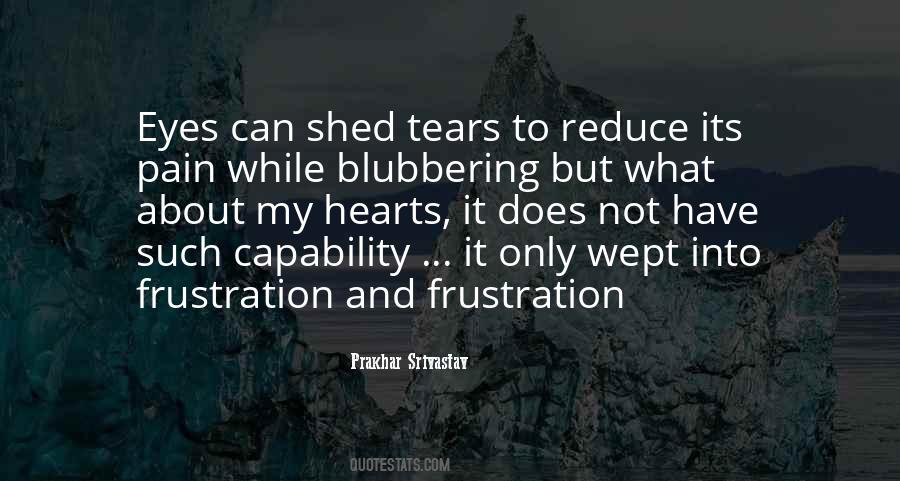 Shed Tears Quotes #698796