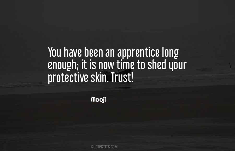 Shed Your Skin Quotes #1309107