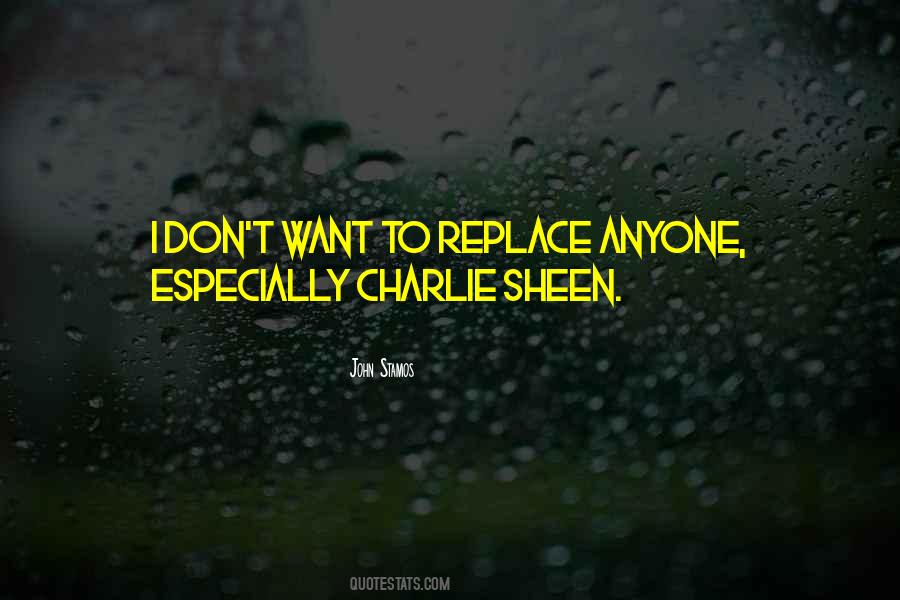Sheen Quotes #1546660