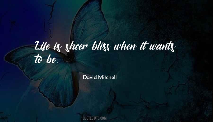 Sheer Bliss Quotes #533661