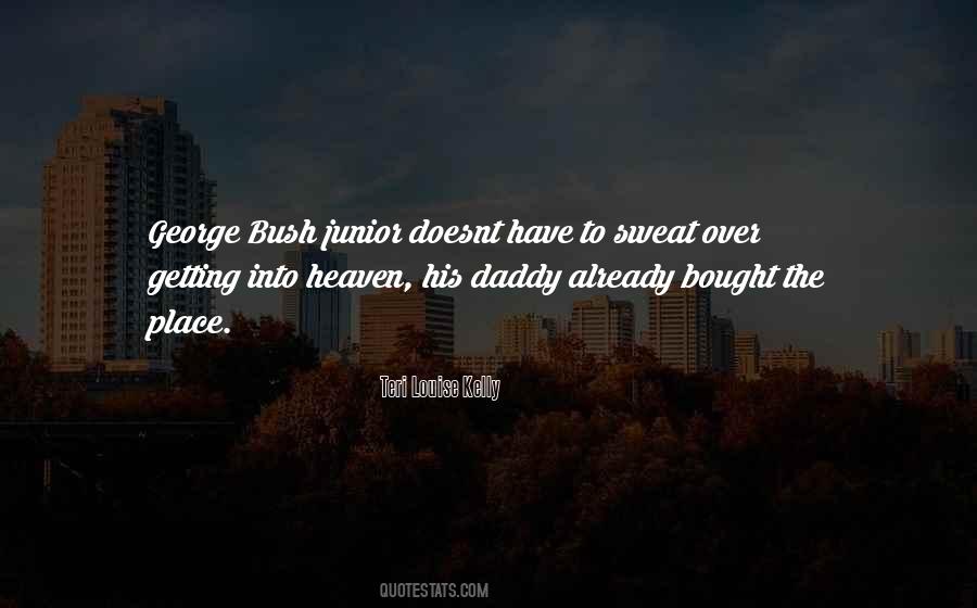 Quotes About George Bush #1392040