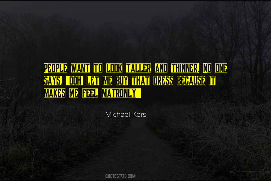 Quotes About Michael Kors #443139