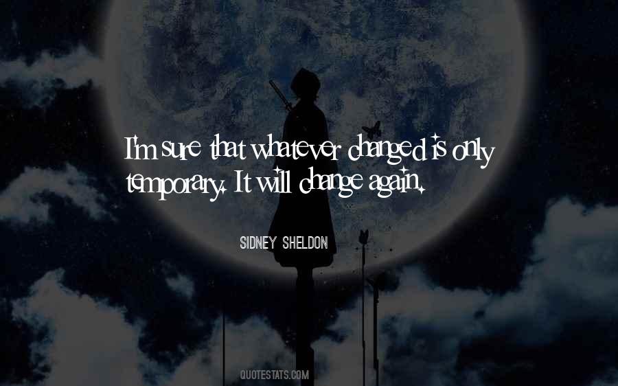 Sheldon Sidney Quotes #1108878