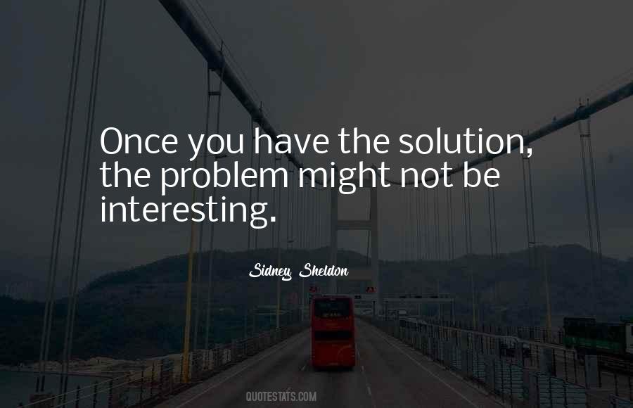 Sheldon Sidney Quotes #1540466