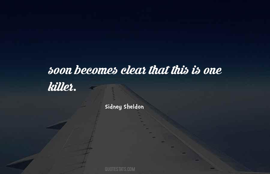 Sheldon Sidney Quotes #1752138