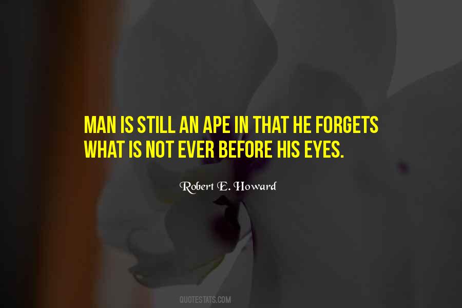 Quotes About Ape #282768