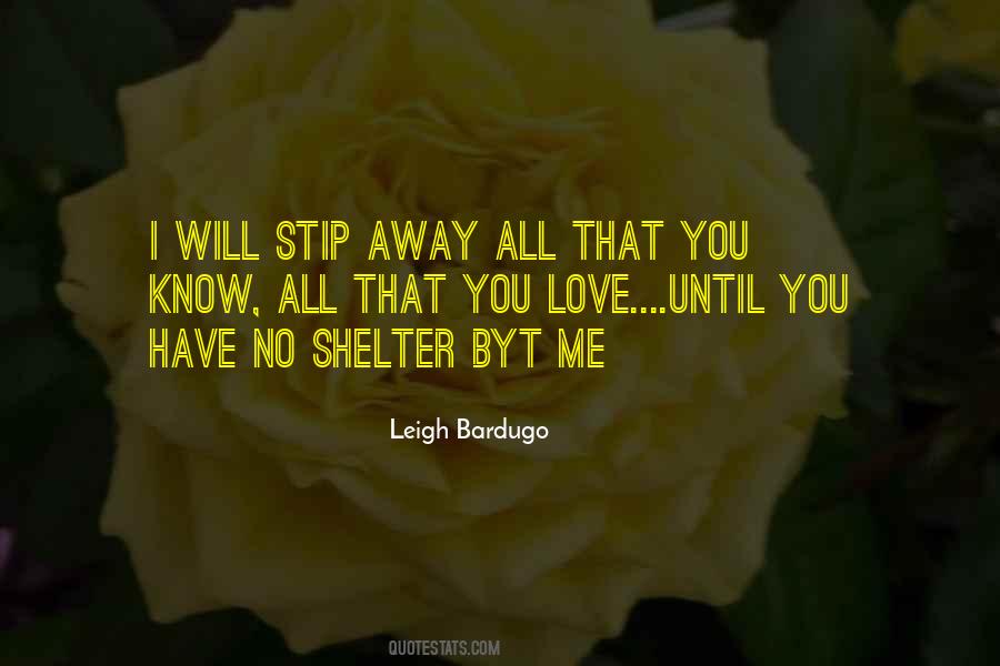 Shelter Love Quotes #276496