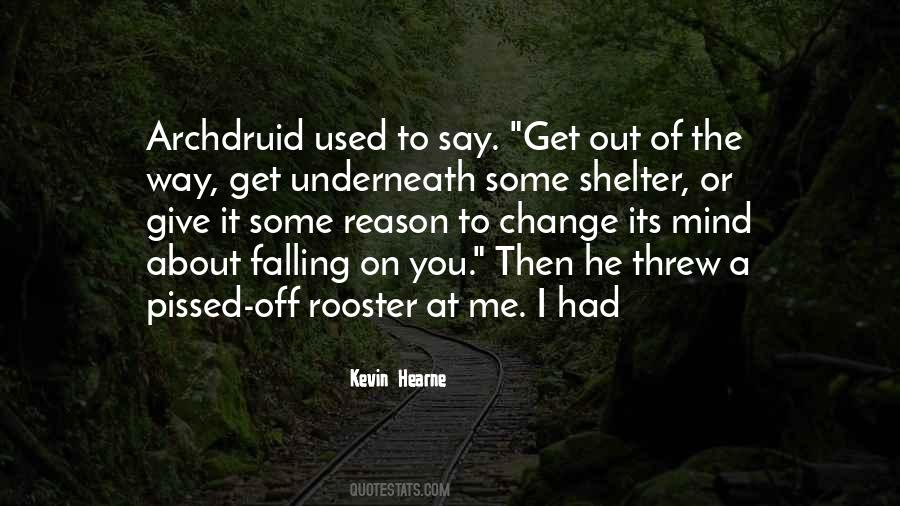 Shelter Me Quotes #357370