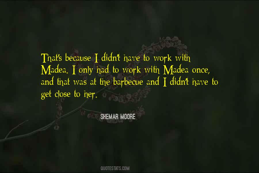 Shemar Quotes #1212442