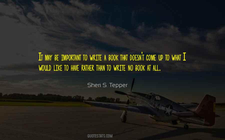 Sheri Tepper Quotes #963309