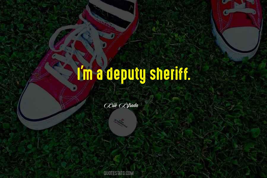 Sheriff Quotes #1142562