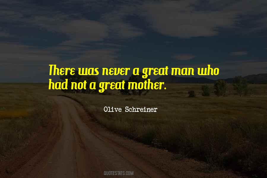 Quotes About A Great Mother #1134306