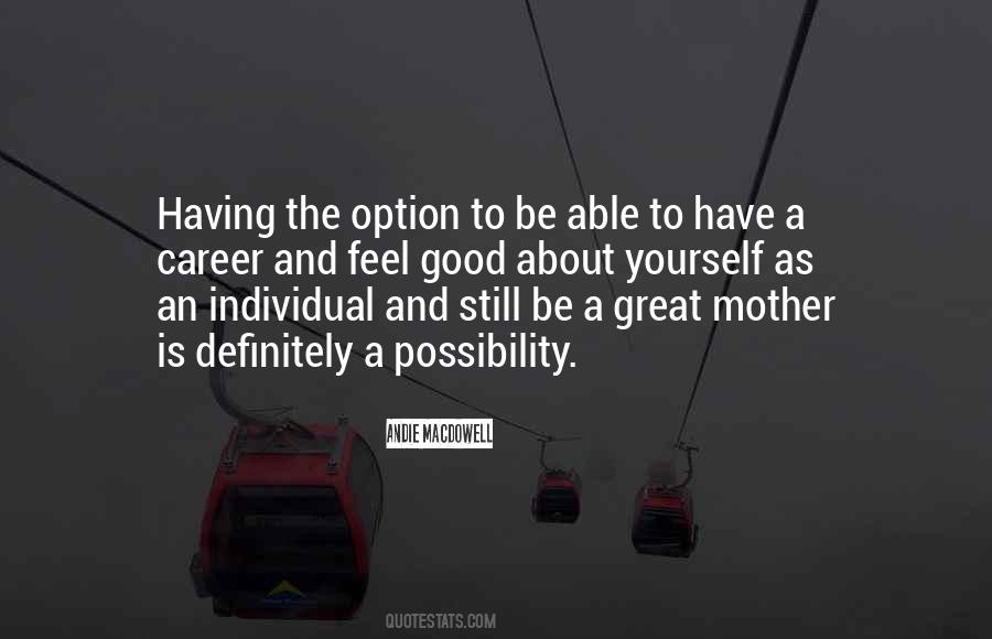 Quotes About A Great Mother #814933