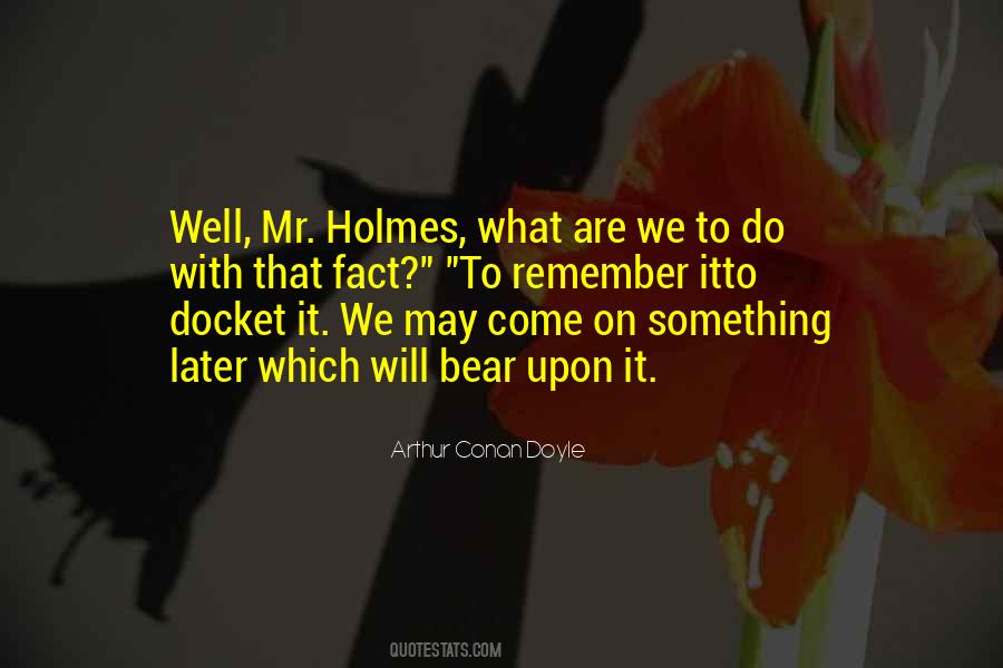 Quotes About H H Holmes #14906