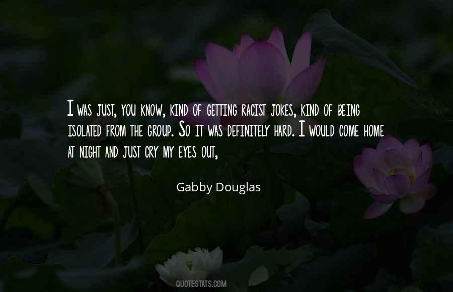 Quotes About Gabby Douglas #966177