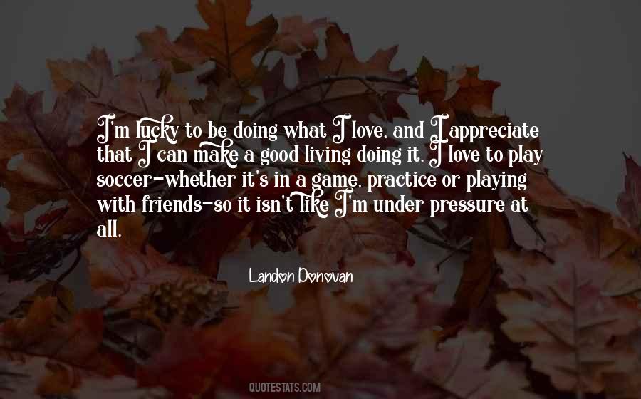 Quotes About Landon Donovan #280678