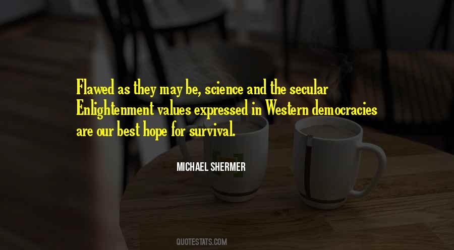 Shermer Quotes #1088275