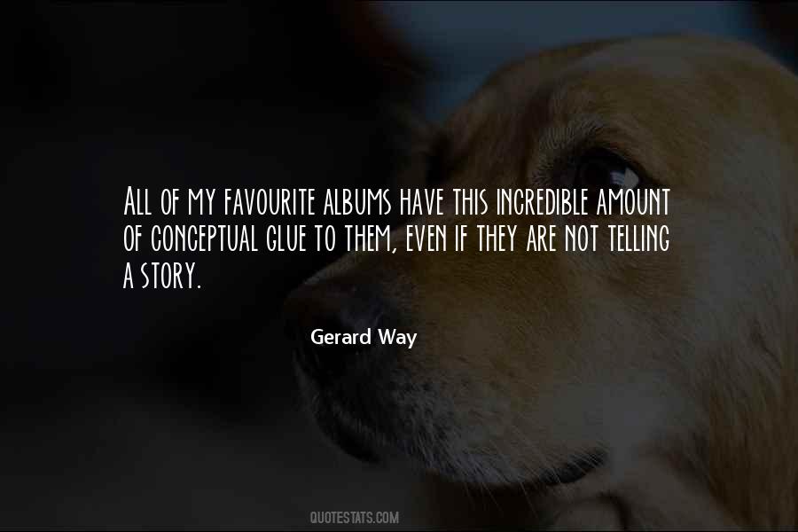 Quotes About Gerard Way #595886