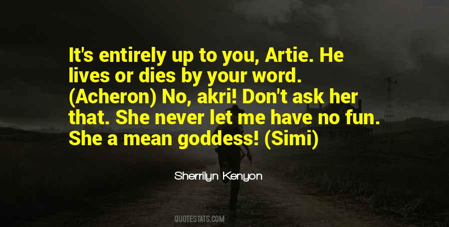 Sherrilyn Kenyon Simi Quotes #156243