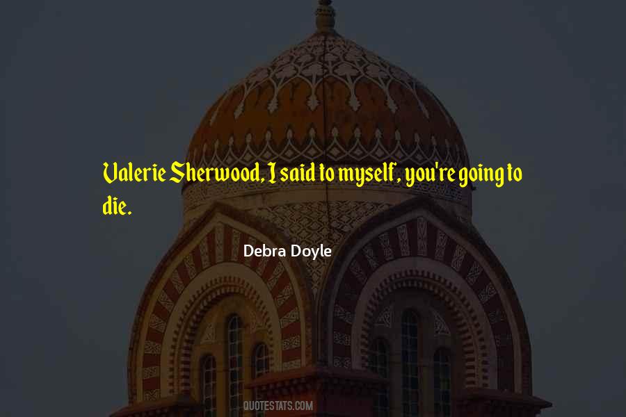 Sherwood Quotes #271440