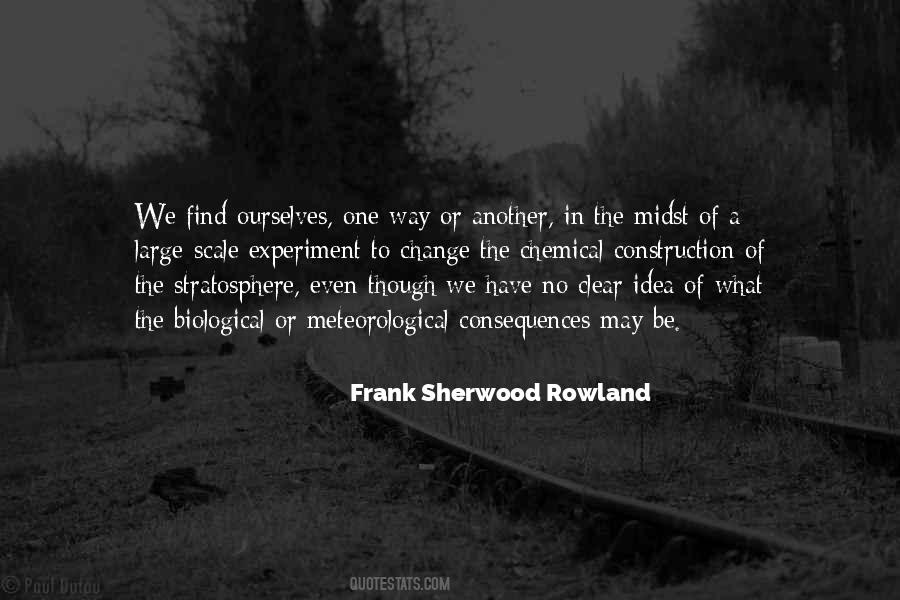 Sherwood Rowland Quotes #293984