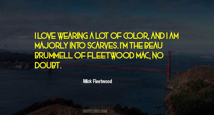 Quotes About Fleetwood Mac #740813