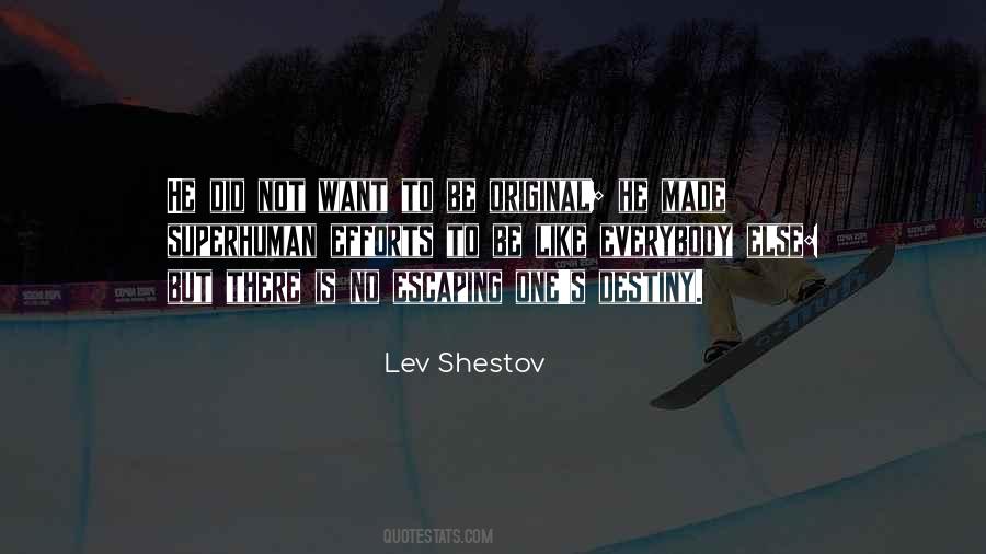 Shestov Quotes #1475936