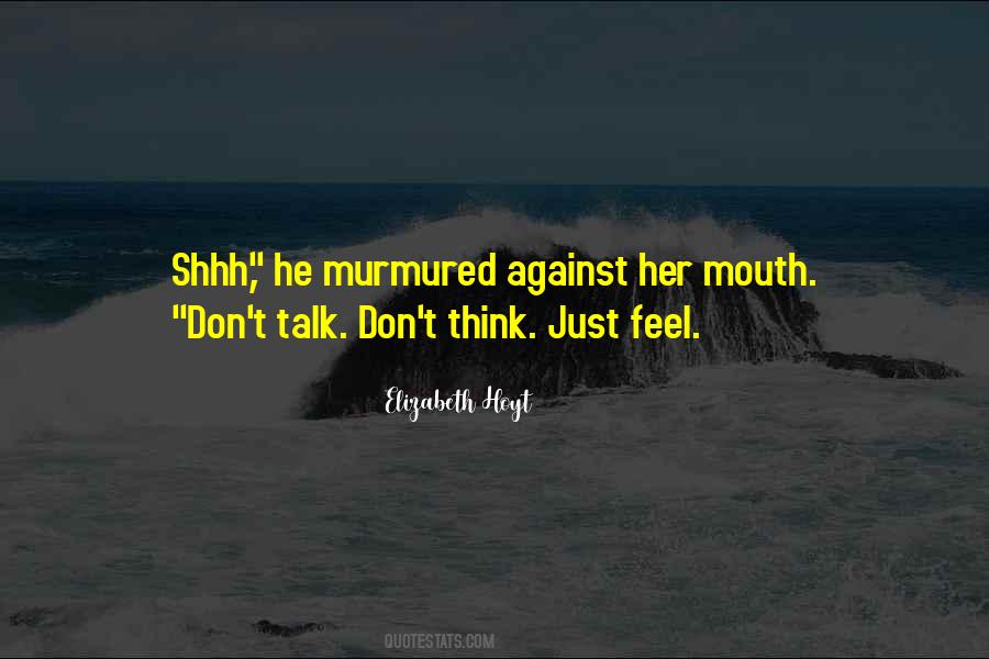 Shhh Quotes #1838699
