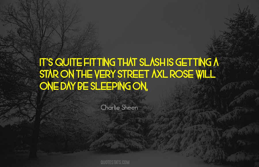 Quotes About Slash #594724