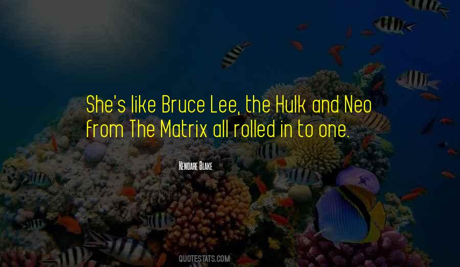 Quotes About Bruce Lee #1085903